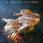 Butterfly Grill a Whole Chicken