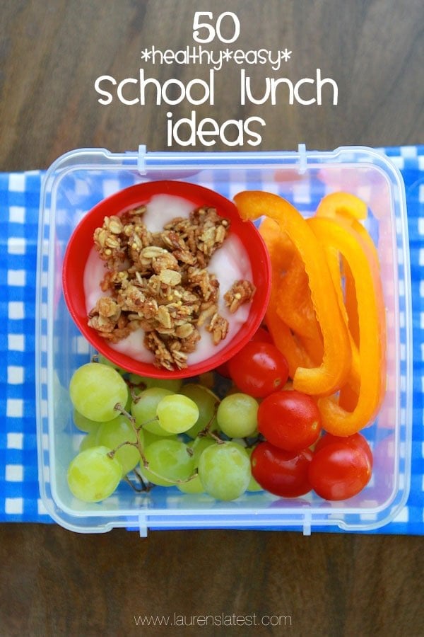 50 Healthy School Lunch Ideas | Lauren's Latest