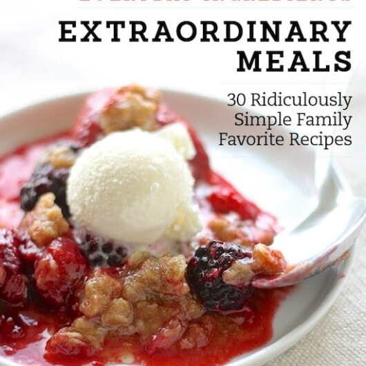 Everyday Ingredients Extraordinary Meals, a cookbook cover with a berry cobbler on it