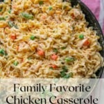 family favorite chicken casserole recipes text on top of a picture of a casserole