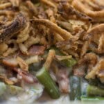 Best Green Bean Casserole With Bacon. Photo credit Lauren's Latest.